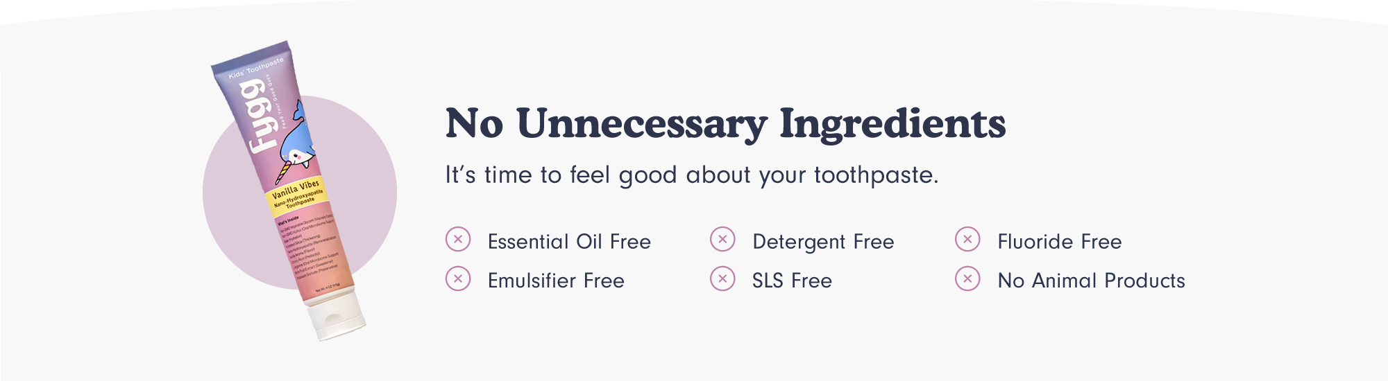 No unnecessary ingredients